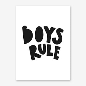 Boys rule black Art Print