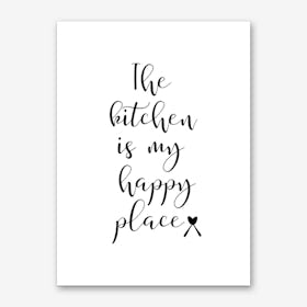 The Kitchen Is My Happy Place Art Print