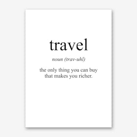 Travel Meaning Print Art Print