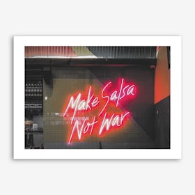 Vintage America Make Salsa Not War Neon Sign Art Print