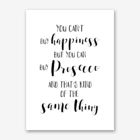 You Can't Buy Happiness Art Print