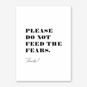 Fears I Art Print