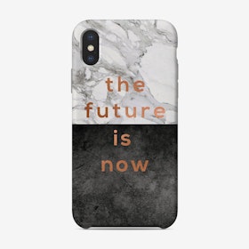 The Future Is Now Phone Case