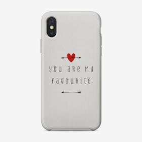 You Are My Favourite Phone Case