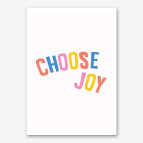 Choose Joy II Art Print