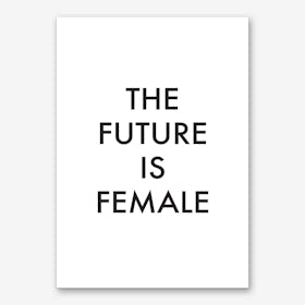 The Future Is Female I Art Print