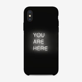 You Are Here Neon Sign iPhone Case