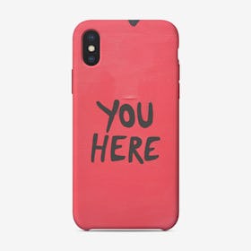 You Here Quote Pink iPhone Case