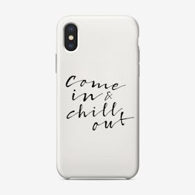 Chill Out Phone Case