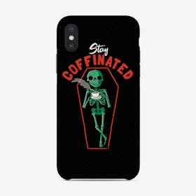 Stay Coffinated Phone Case