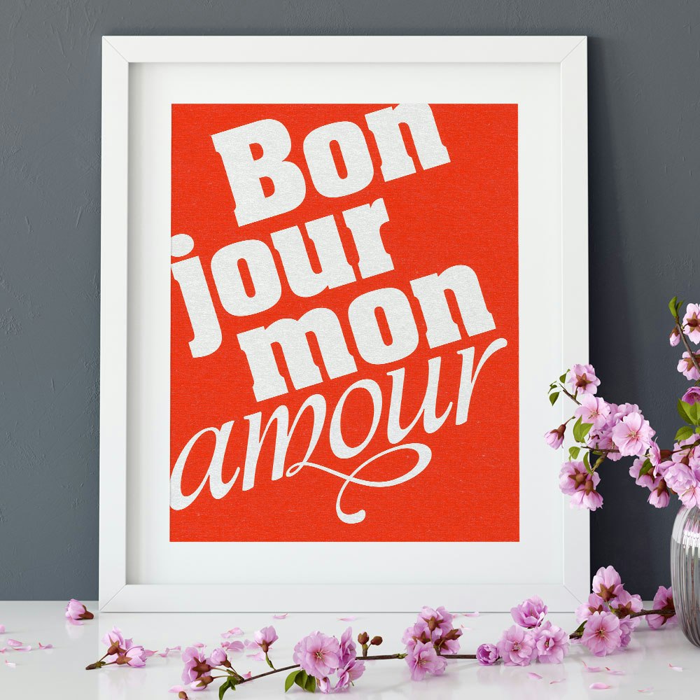 Bonjour Mon Amour Art Print