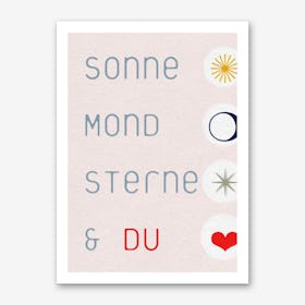 Sonne Mond Sterne & Du 02 Art Print