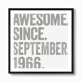 Awesome Since September 1966 56 Years Old 56th Birthday Gift Art Print