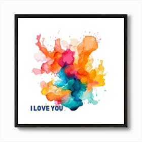 I Love You Art Print