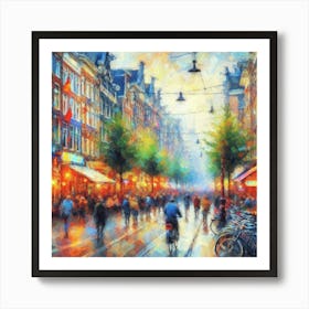 Amsterdam S Bustling Streets Alive With Colorful Impressionistic Strokes, Style Impressionist Art Print