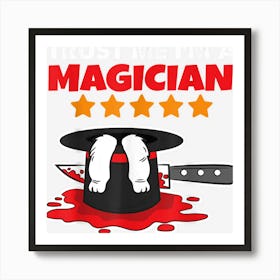 Funny Magician Illusionist Wizard Art Print