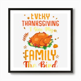 Funny Thanksgiving Family Matching For Mens Womens Art Print