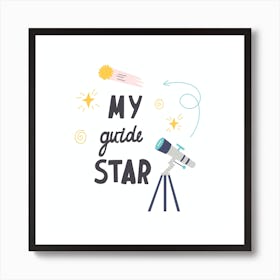 My Guide Star Art Print