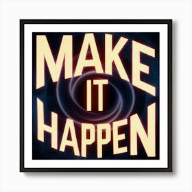 Make It Happen 9 Póster