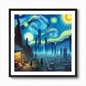 Van Gogh Painted A Starry Night Over A Cyberpunk Cityscape 1 Art Print