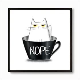 Nope Cat Art Print