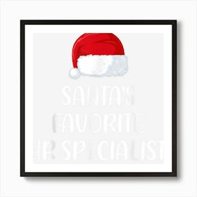 Santas Favorite Hr Specialist Christmas Funny Gift Pajama Art Print