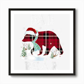 Red Plaid Christmas Pajama Family Dad Bear Christmas Art Print