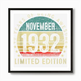 90 Year Old Gifts Vintage November 1932 90th Birthday Men 1 Art Print