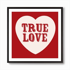 True Love Red with Heart Art Print