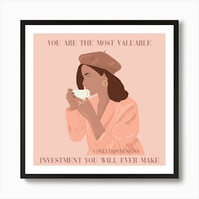 Invest In Yourself Square Art Print