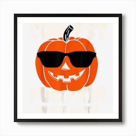 Funny Coolest Pumpkin In The Patch Halloween Boys Girls Men Art Print