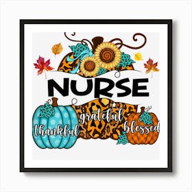 Womens Leopard Pumpkin Nurse Autumn Fall Thankful Grateful Blessed Art Print