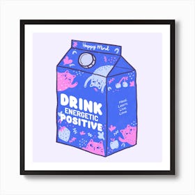 Happy Mind Drink Energetic Positive - A Milk Box Illustration Art Print