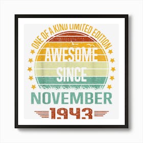 79 Year Old Gifts Awesome Since November 1943 79th Birthday Art Print