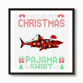 This Is My Christmas Pajama Shark Red Plaid Animals Art Print