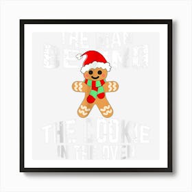 Funny Christmas Pregnancy Man Behind Cookie Dad To Be Art Print