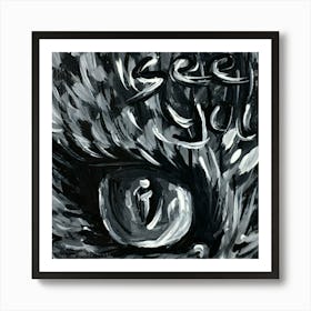 See You Eagle Eye Black and White art Art Print