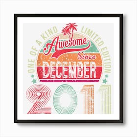 Funny December 2011 11 Years Old 11th Birthday Men Women Art Print