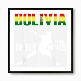 Bolivia Table Tennis Fans Jersey Bolivian Flag Ping Pong Art Print