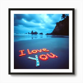 I Love You Written On The Beach, Colorful, Neon, Tropical, Beach, Ocean Art Print