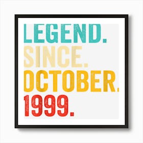 Legend Since October 1999 23 Years Old Gifts 23rd Birthday Art Print