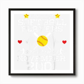 23 Year Old Birthday In November 2001 Best Softball Players 1 Art Print