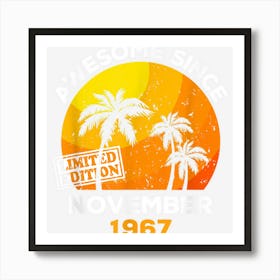 Awesome Since November 1967 Retro Men & Women Birthday Art Print