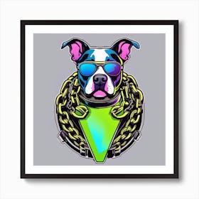 Dog With Sunglasses and chains Art Print