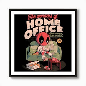 The Wonders Of Home Office - Funny Geek Movie Hero Gift 1 Art Print