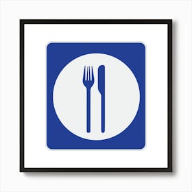 Fork And Knife Sign.A fine artistic print that decorates the place.39 Art Print