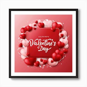 Happy Valentine's Day 15 Art Print