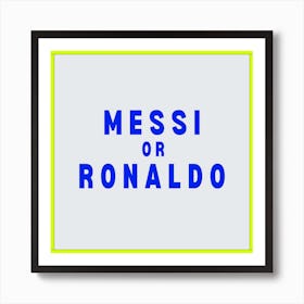 Messi Or Ronaldo Kids Blue Grey Art Print