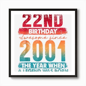 22 Years Old Vintage 2001 Limited Edition 22nd Birthday 1 Art Print