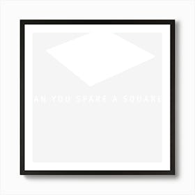 Spare A Square Art Print